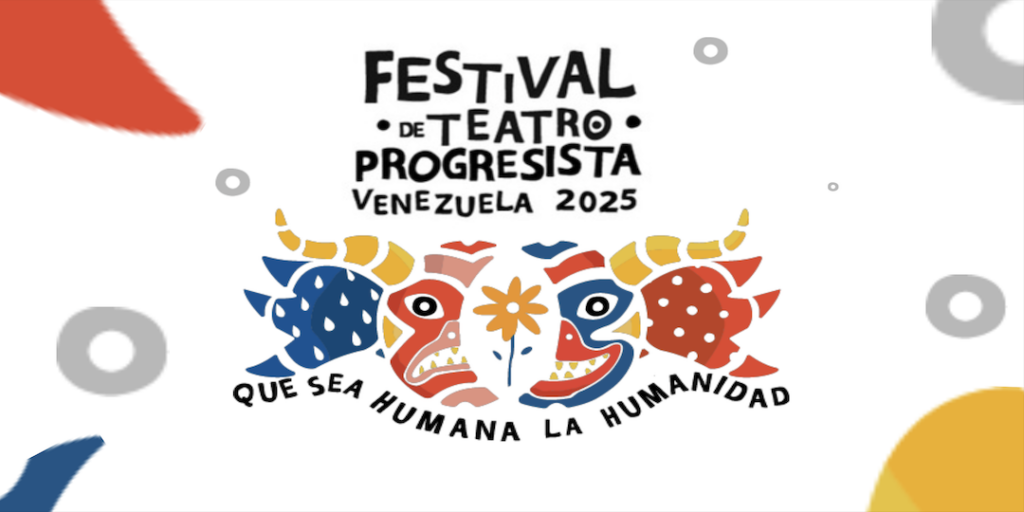 4to Festival Internacional de Teatro Progresista